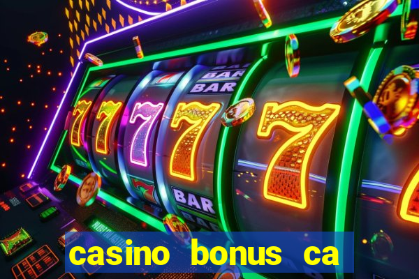 casino bonus ca 888 casino bonus