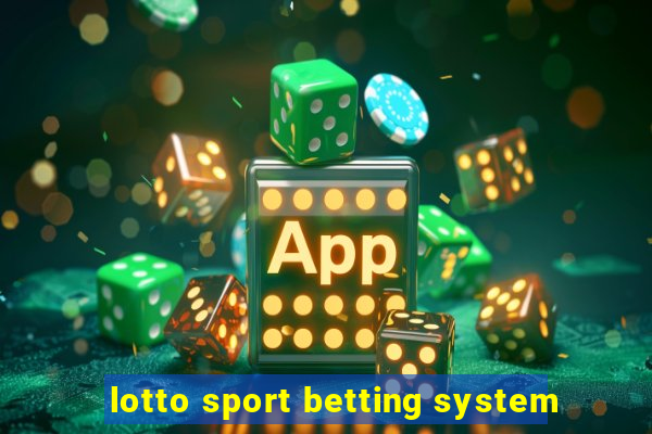 lotto sport betting system