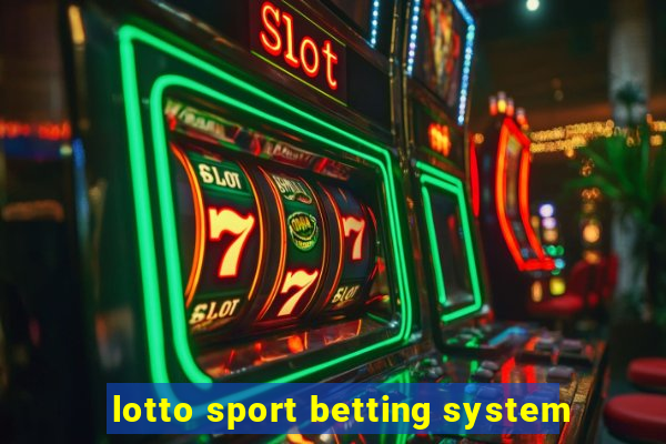 lotto sport betting system