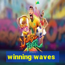 winning waves