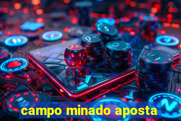 campo minado aposta