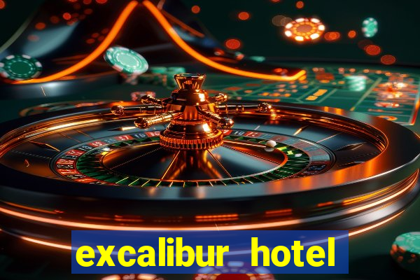 excalibur hotel casino resort fee