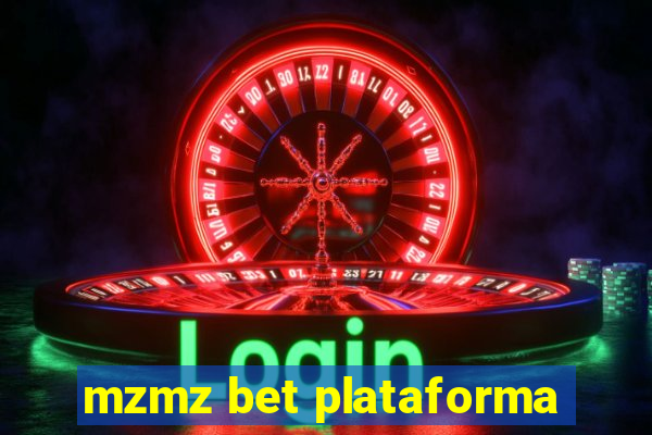 mzmz bet plataforma