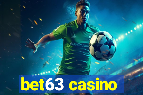 bet63 casino