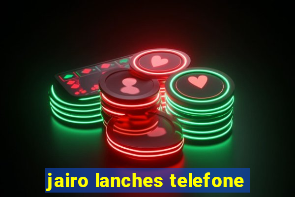 jairo lanches telefone