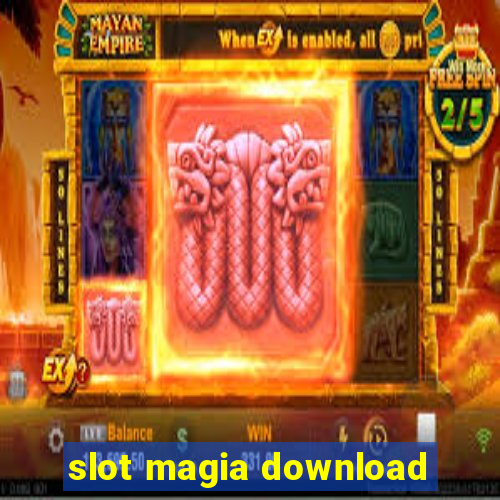 slot magia download