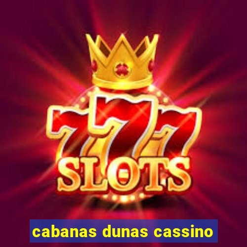 cabanas dunas cassino