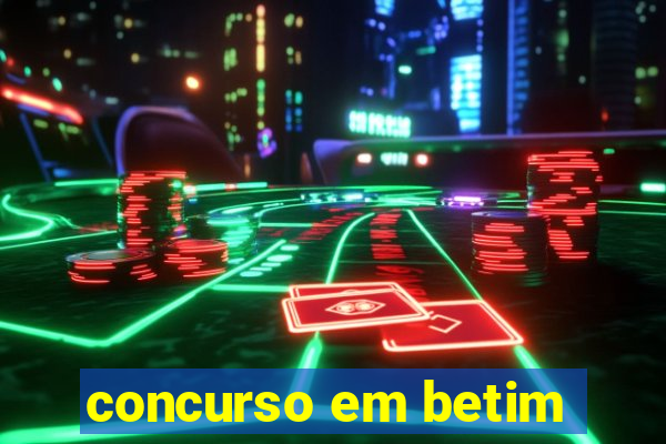 concurso em betim