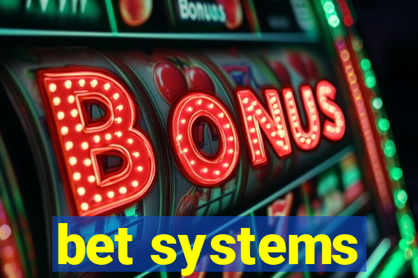 bet systems