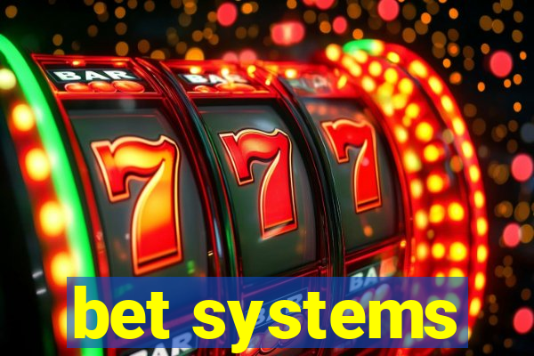 bet systems