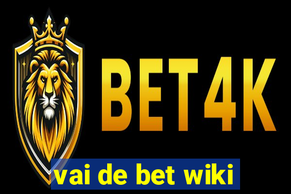 vai de bet wiki