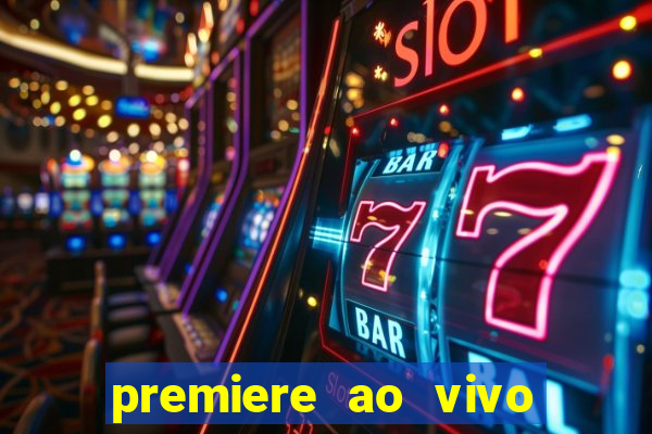 premiere ao vivo gratis futebol