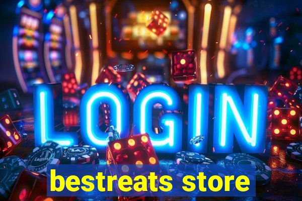 bestreats store