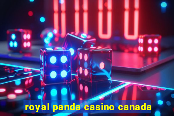 royal panda casino canada