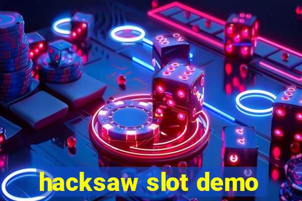 hacksaw slot demo