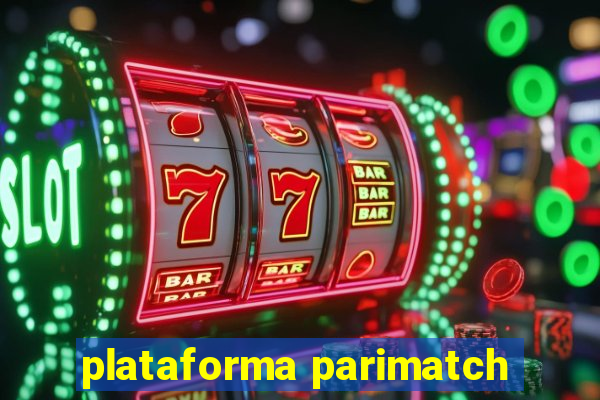 plataforma parimatch