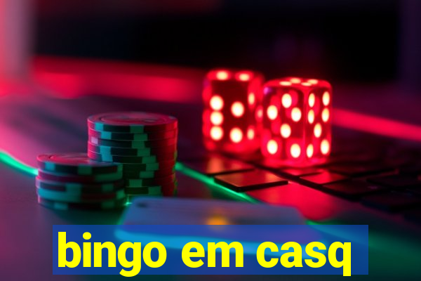 bingo em casq