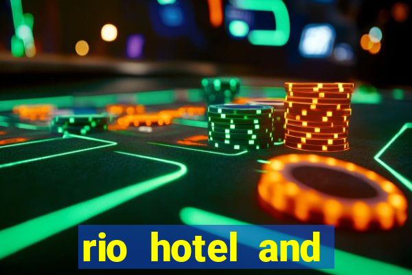 rio hotel and casino in vegas