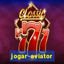 jogar aviator online gratis