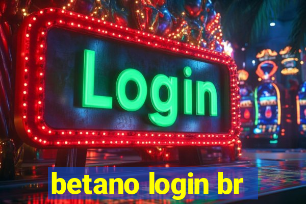 betano login br