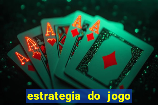 estrategia do jogo fortune tiger