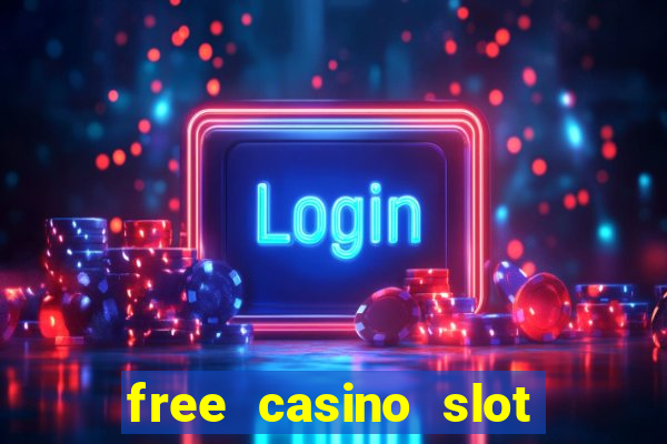 free casino slot machine game online