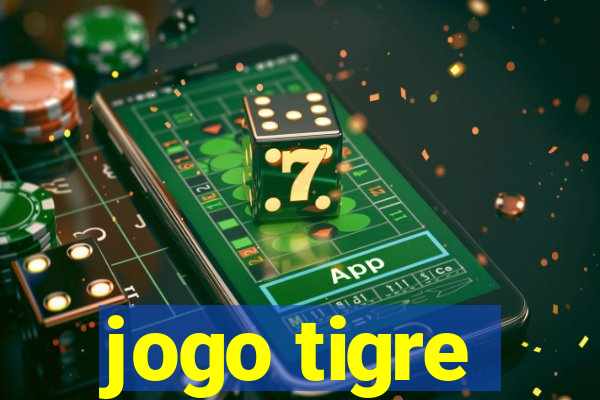 jogo tigre