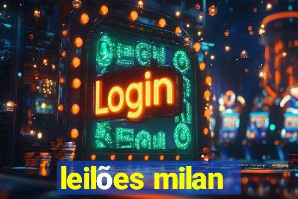 leilões milan