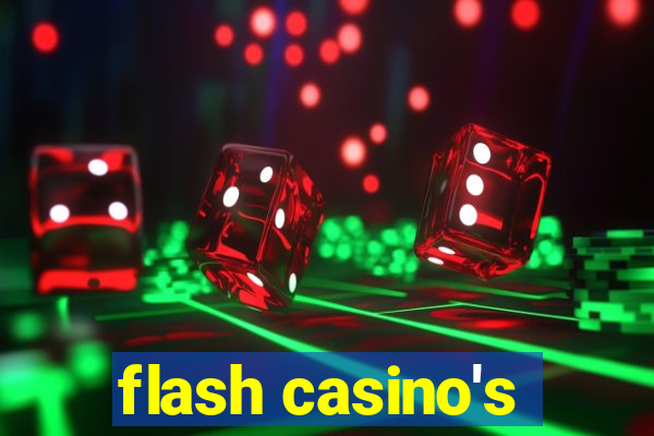 flash casino's