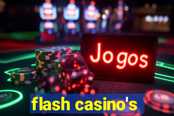 flash casino's