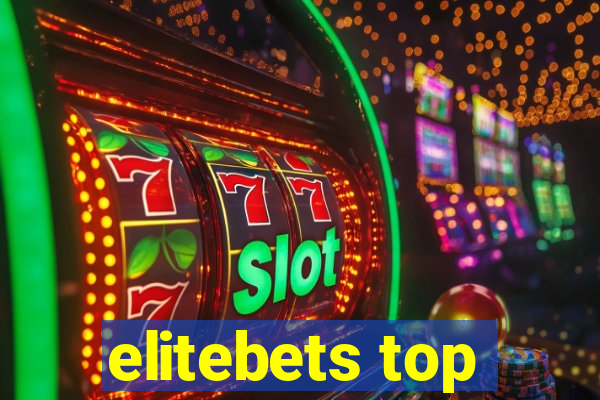 elitebets top