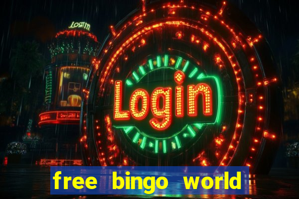 free bingo world free bingo games