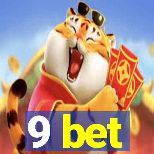 9 bet