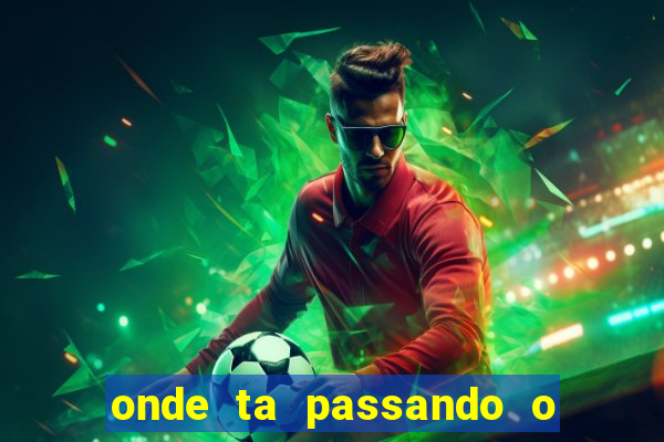 onde ta passando o jogo do brasil