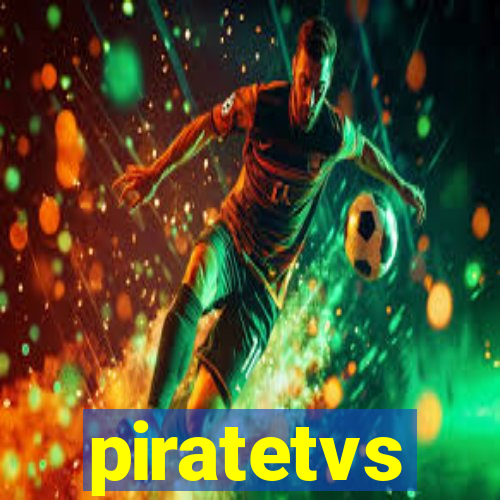 piratetvs