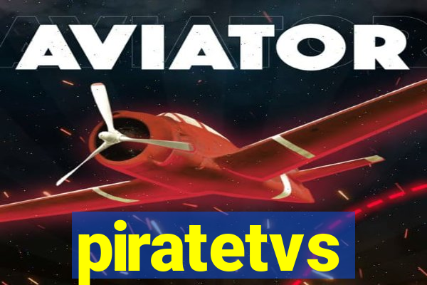 piratetvs