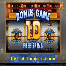 bet at home casino bonus code