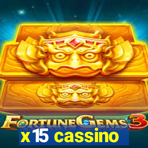 x15 cassino