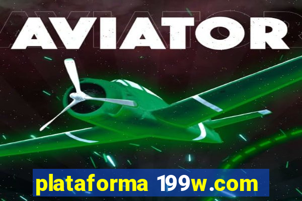 plataforma 199w.com