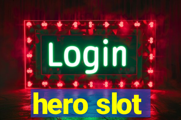 hero slot