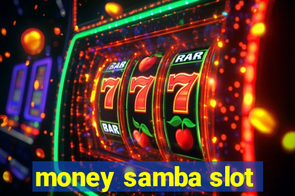 money samba slot