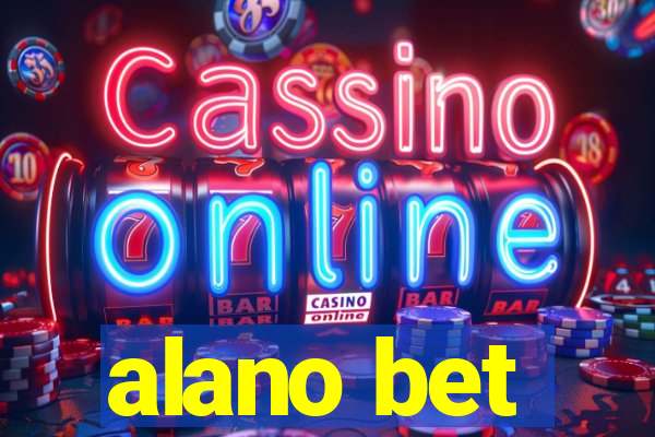 alano bet