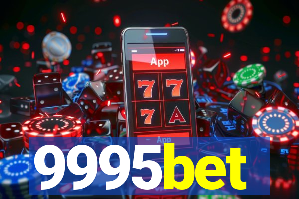 9995bet