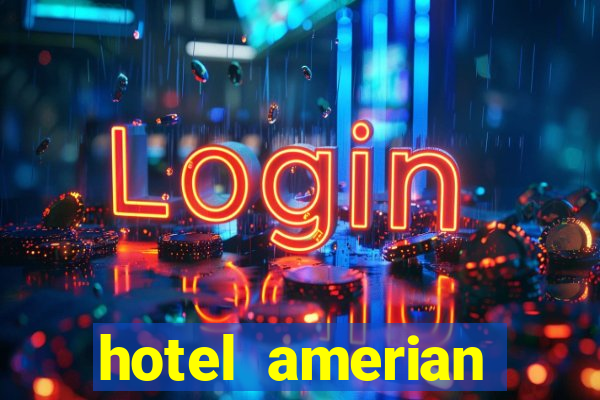 hotel amerian termas de rio hondo