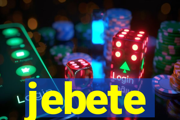 jebete