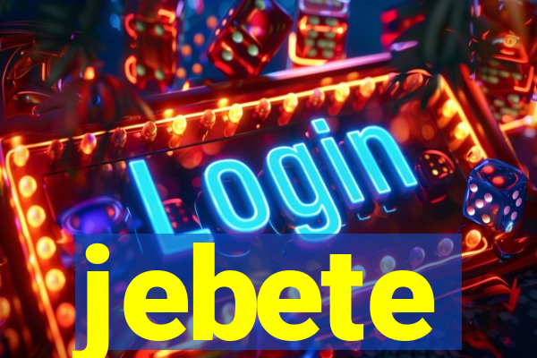 jebete