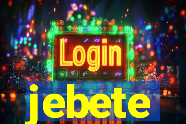 jebete