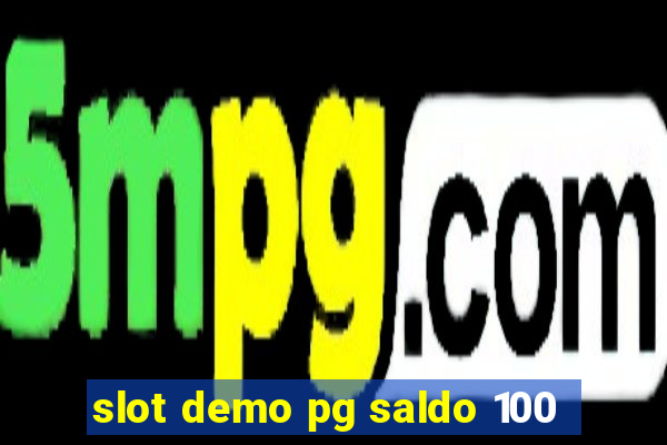 slot demo pg saldo 100