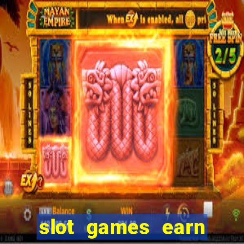 slot games earn real money gcash