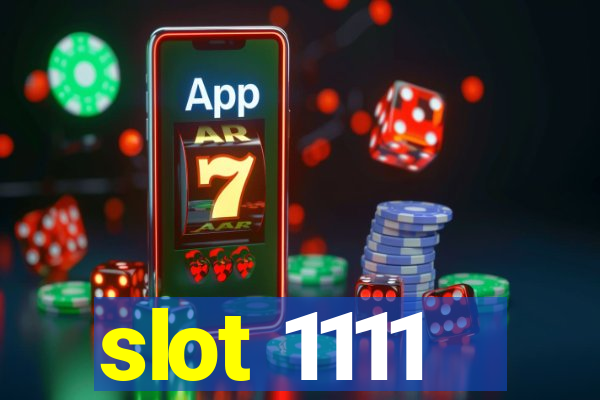 slot 1111